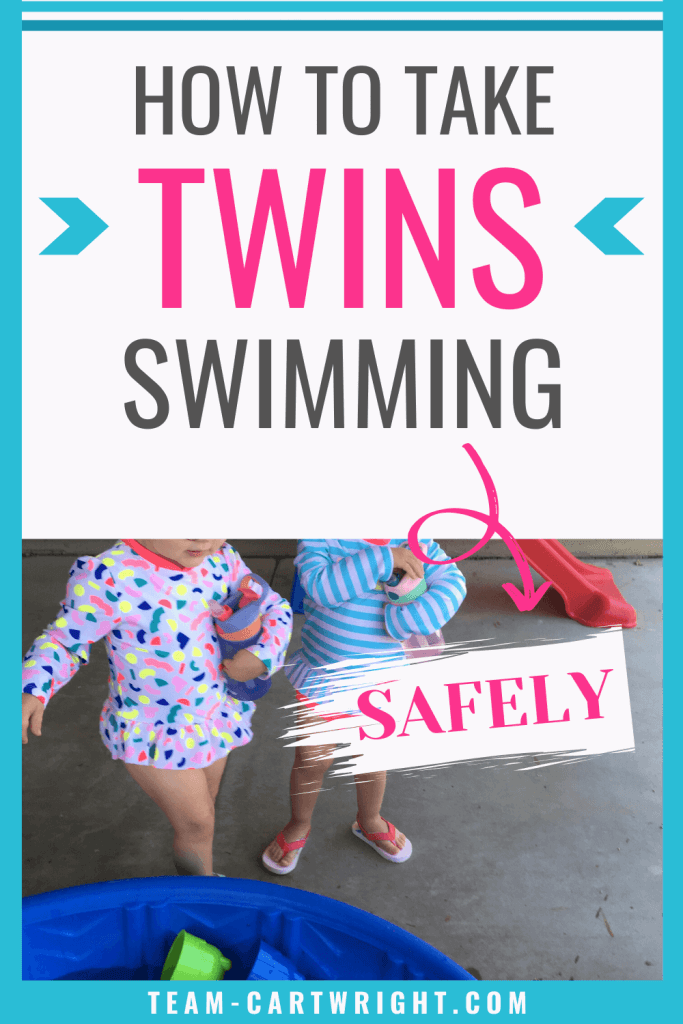 How To Take Twins Swimming Safely with picture of toddler twins by a pool