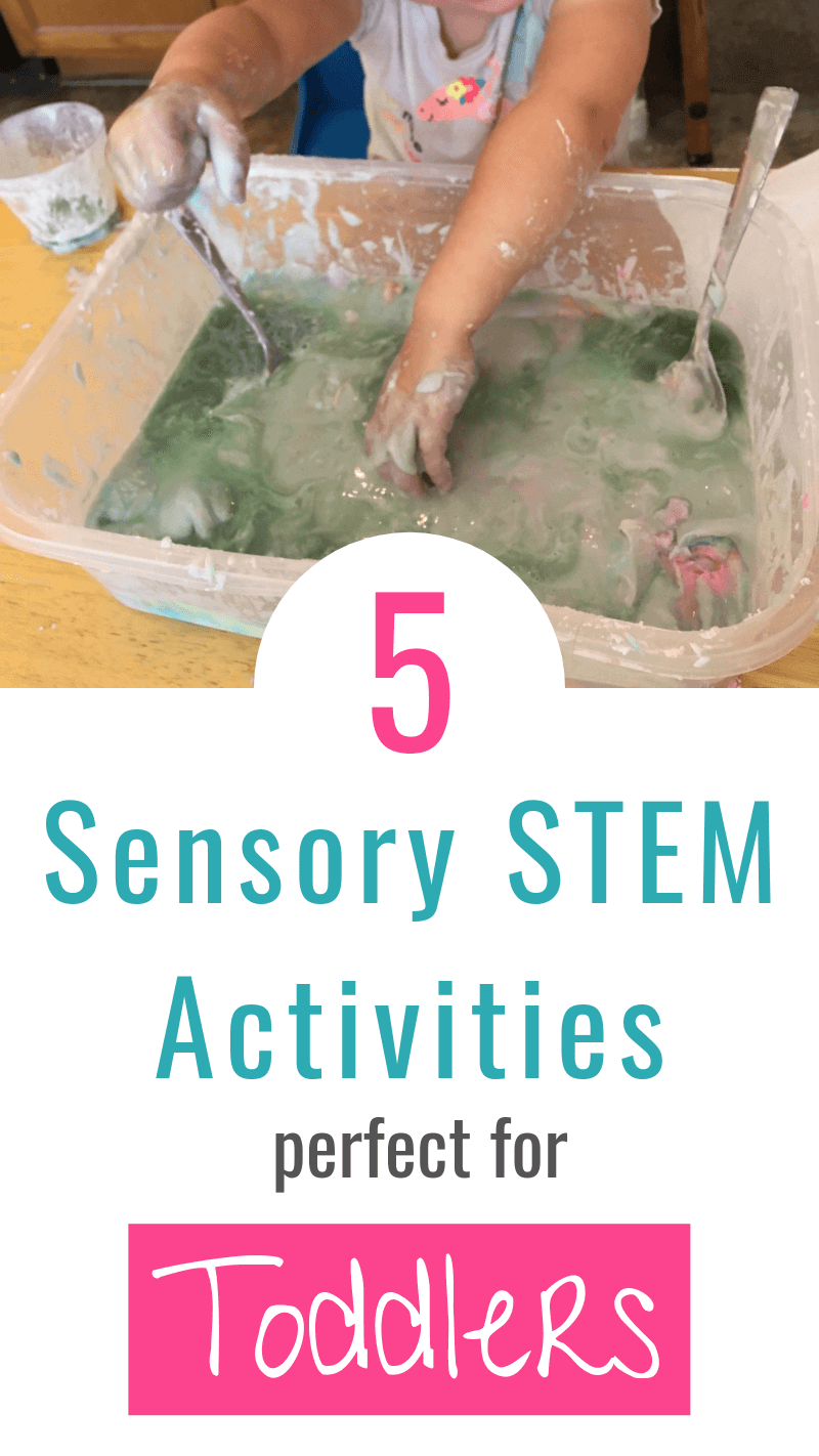 picture of a toddler doing a sensory activity with text: 5 Sensory STEM Activities perfect for Toddlers