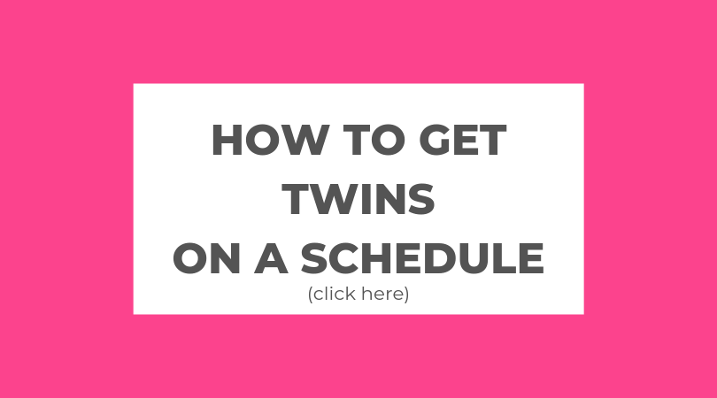 pink block with text: How To Get Twins on a Schedule (click here)