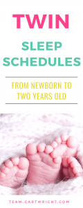 picture of twin baby feet and text overlay Twin Sleep Schedules From Newborn to Two Years Old
