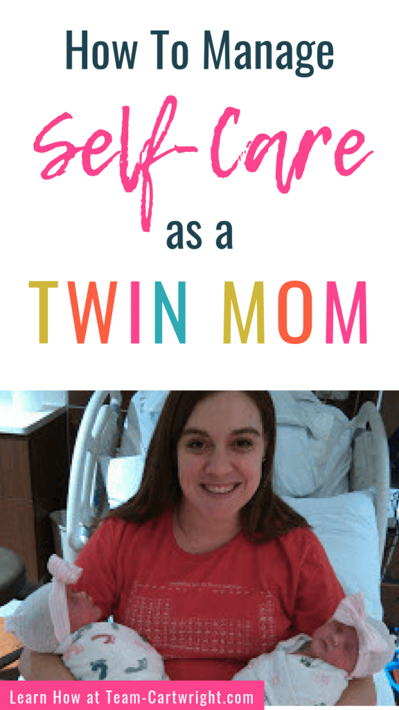 How To Manage Self-Care as a Twin Mom with picture of mom and newborn twins