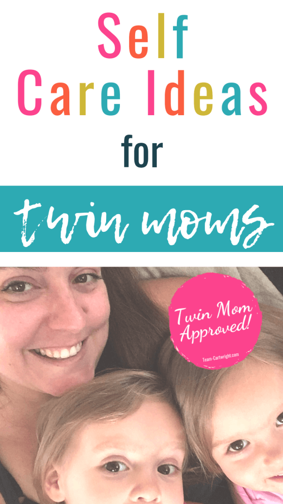 Self Care Ideas for Twin Moms with picture of mom and toddler twins