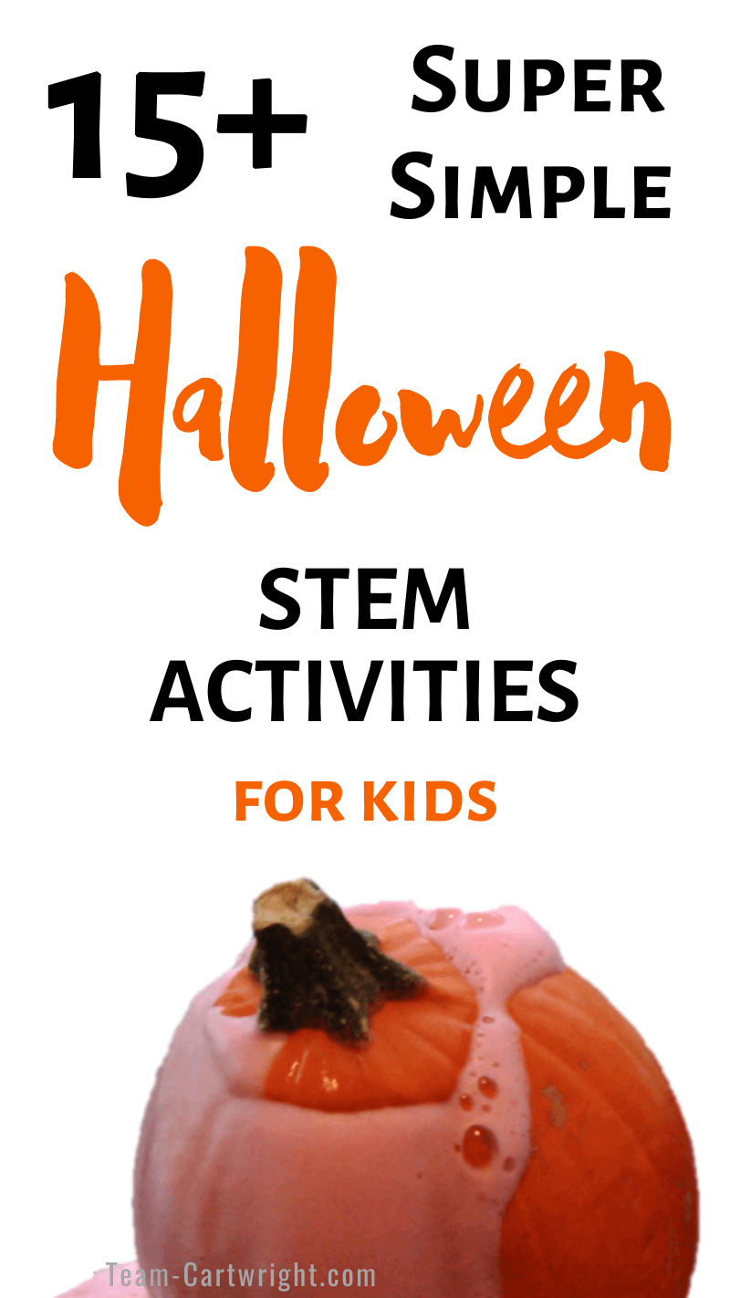 15+ Super Simple Halloween STEM Activities for Kids with picture of oozing pumpkin