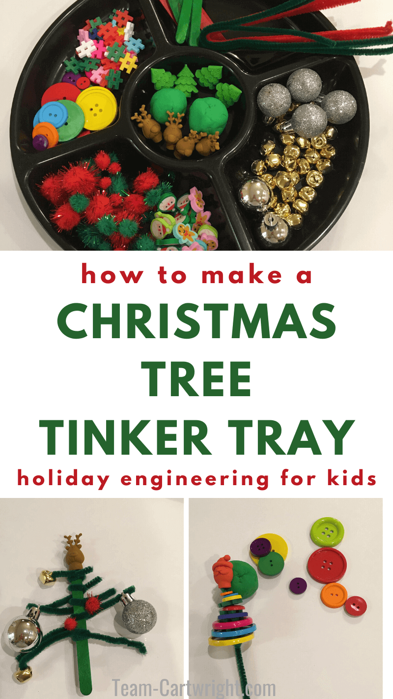 how to make a Christmas Tree Tinker Tray holiday engineering for kids with picture of tinker tray