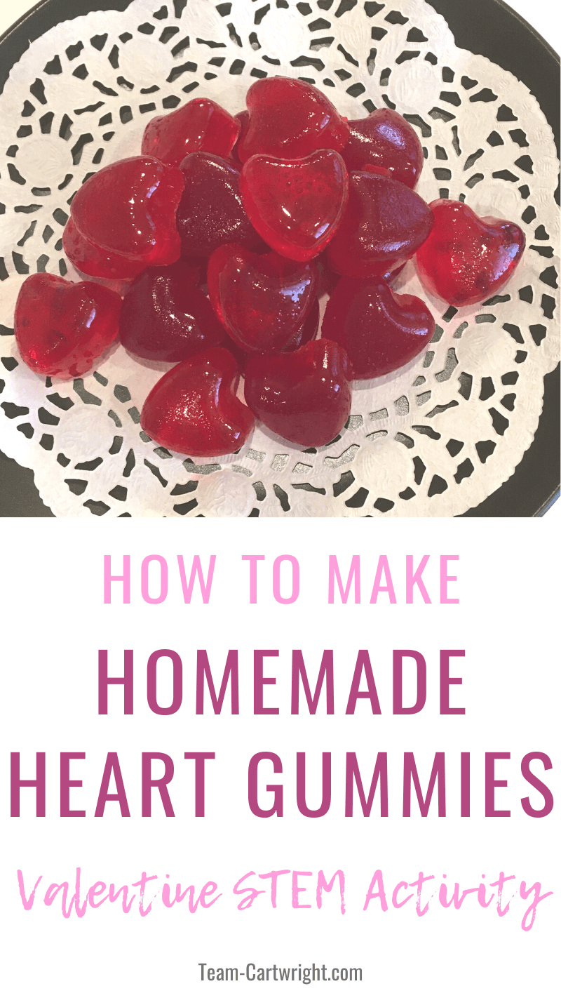 how to make homemade heart gummies Valentine STEM activity (homemade valentine's day gummy treats)