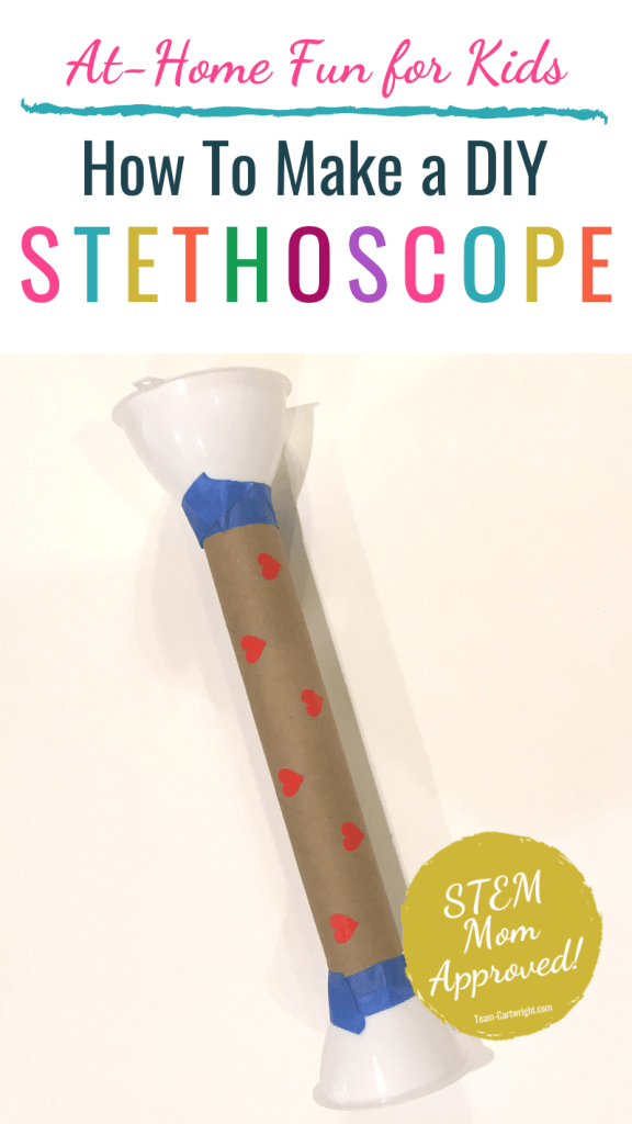 How To Make a DIY Stethoscope with Kids