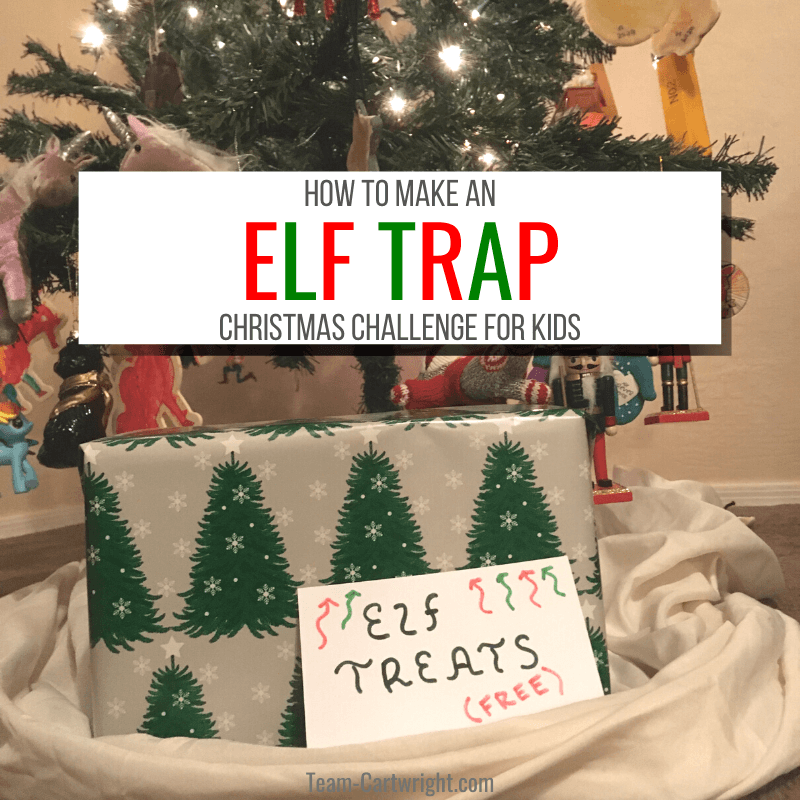 How to make an elf trap christmas challenge for kids with picture of an elf trap under a christmas tree