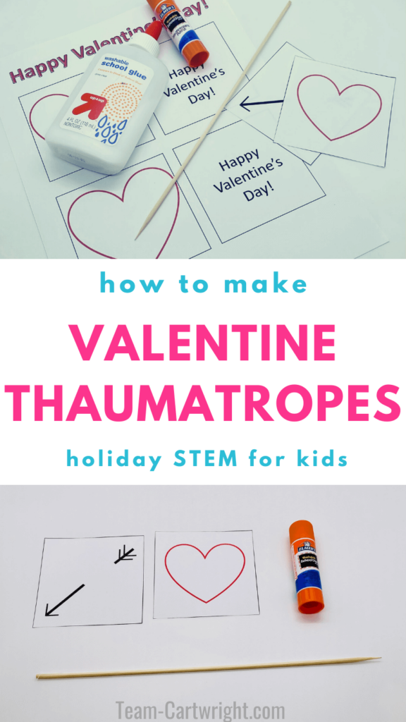 text: how to make Valentine Thaumatoropes holiday STEM for kids. Top picture: Supplies for thaumatropes. Bottom picture: Two pieces of thaumatrope, skewer, and glue stick