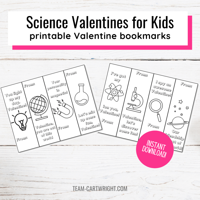 Text: Science Valentines for Kids printable valentine bookmarks.
Picture: The 8 valentines