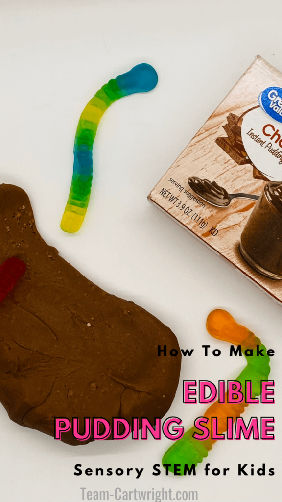 Text: How To Make Edible Pudding Slime Sensory STEM for Kids with picture of pudding mix box, chocolate pudding slime, and gummy worms