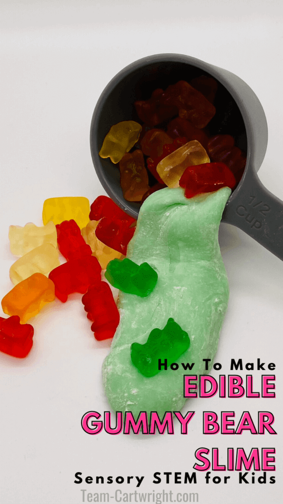 Text: How To Make Edible Gummy Bear Slime Sensory STEM for Kids. Picture: Measuring cup with gummy bears coming out and green gummy bear slime