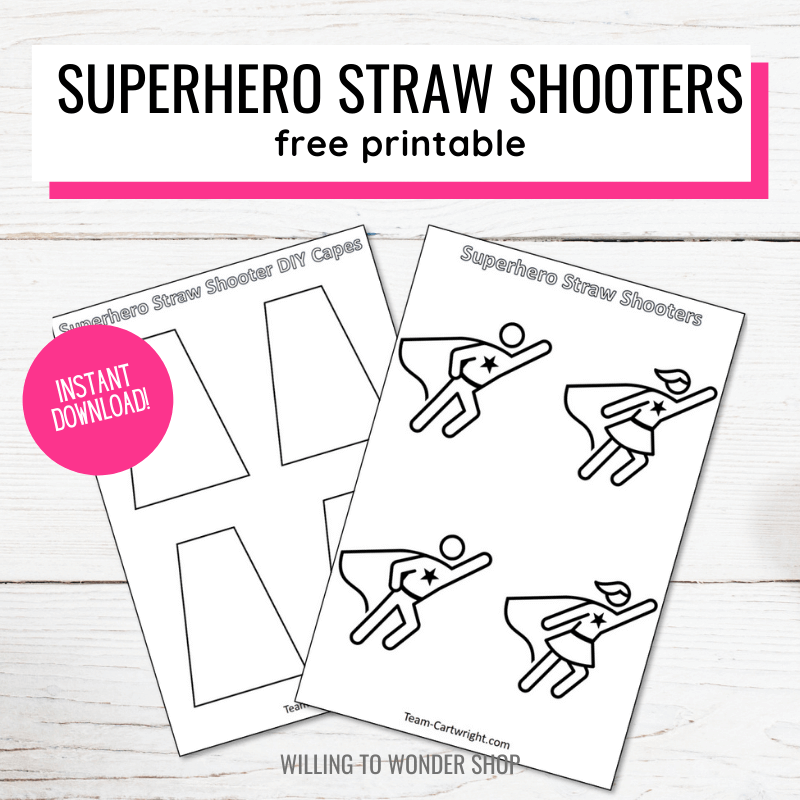 Text: Superhero Straw Shooters Free Printable. Picture: Superhero outline and cape outline to print, color, and cut out. Badge: Instant download