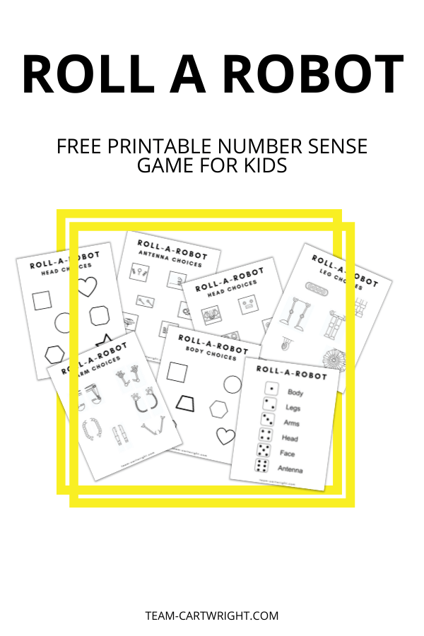 Text: Roll A Robot Free Printable Number Sense Game for Kids Picture: 7 free printable pages for roll a robot game surrounded by double yellow square frame