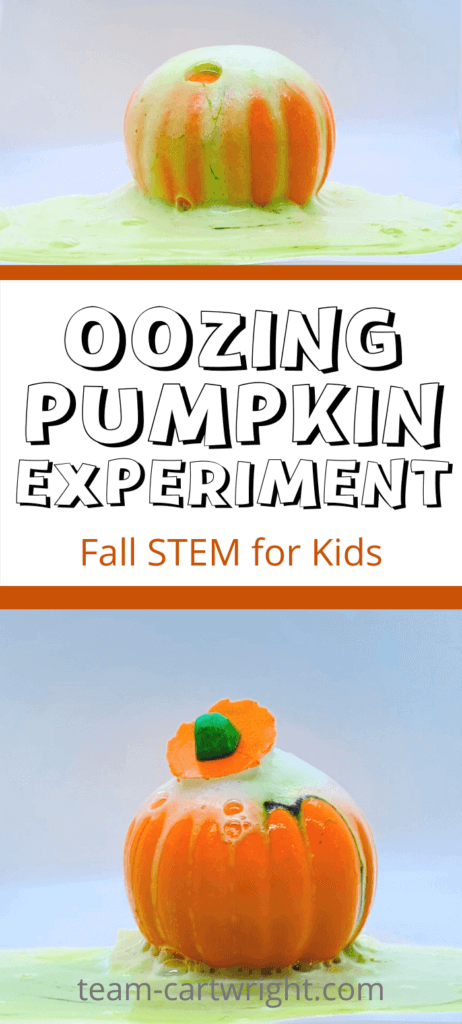 Text: Oozing Pumpkin Experiment Fall STEM for Kids; Top Picture: pumpkin with green foam oozing over the top; Bottom picture: pumpkin erupting with green foam